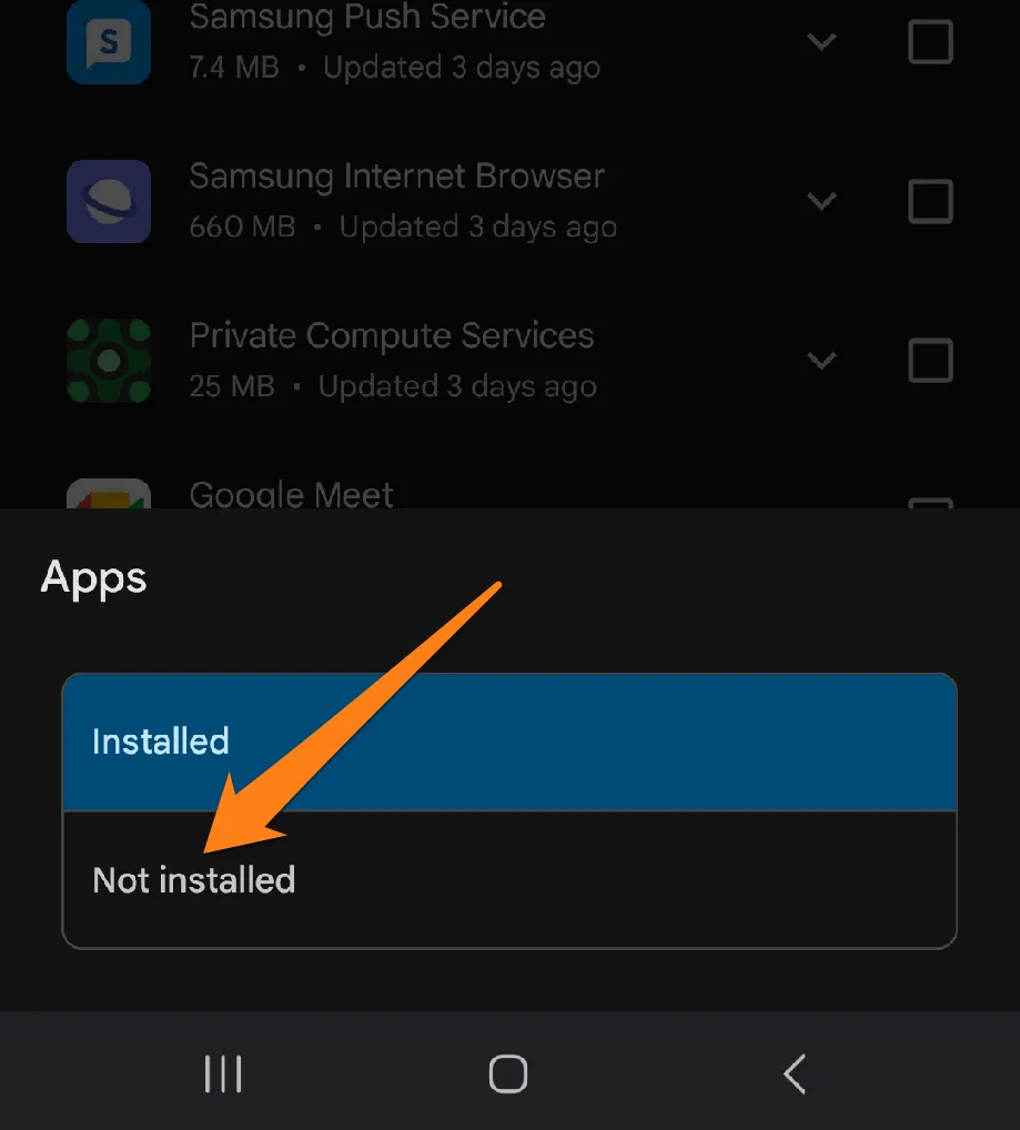 How to Restore Apps on Android Click on Not installed How to Restore Apps on Android